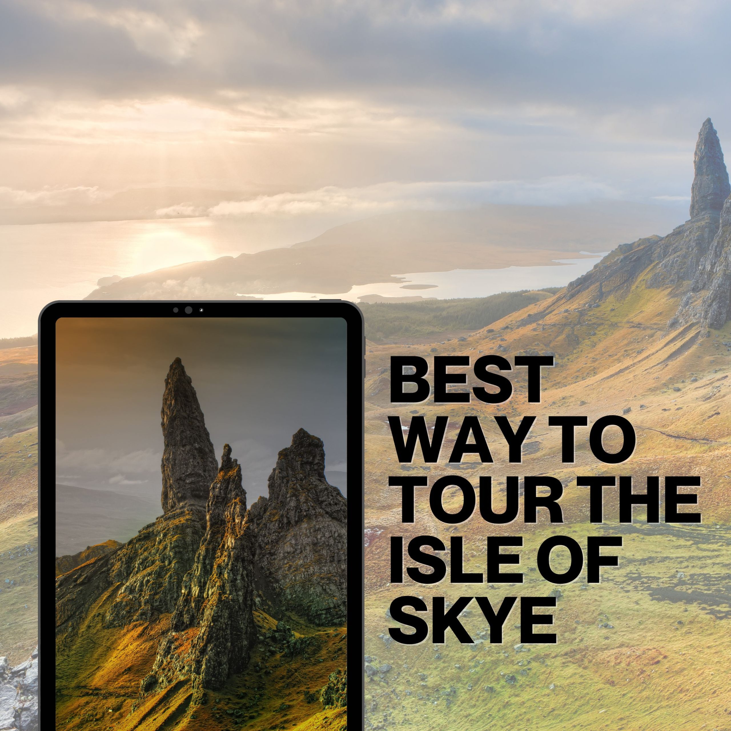 What is the Best Way to Tour the Isle of Skye?